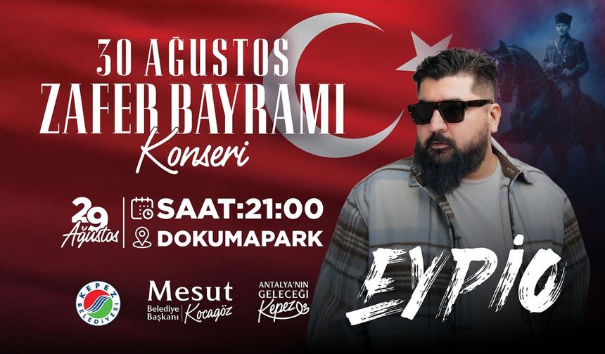 30 Ağustos Zafer Bayramı Konseri EYPİO