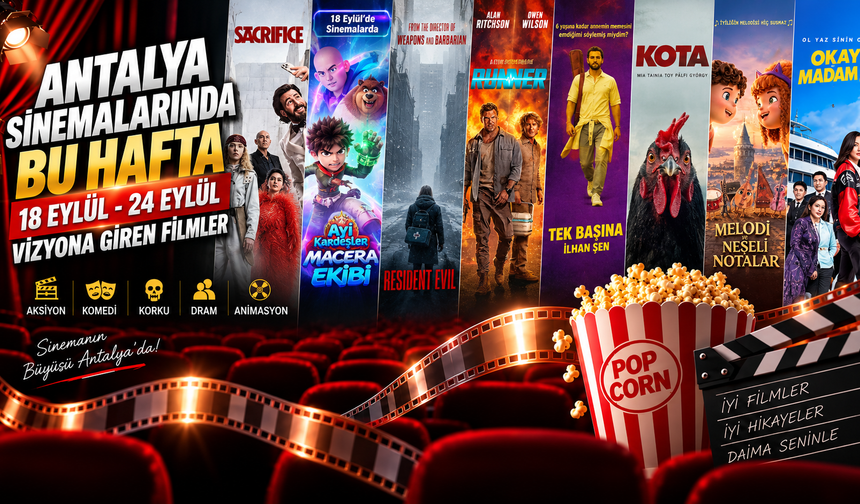 Antalya Sinemalarında bu hafta ( 18 Eylül - 24 Eylül)