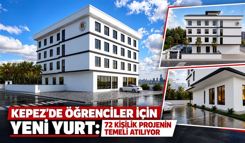 Kepez’de öğrenciler için yeni yurt: 72 kişilik projenin temeli atılıyor