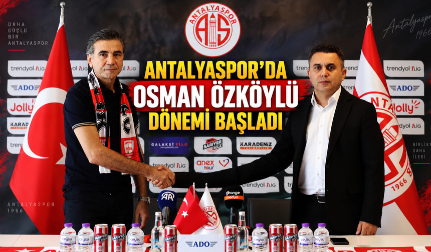 Antalyaspor'da Osman Özköylü dönemi başladı