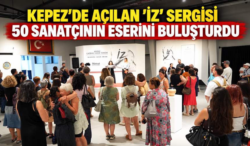 Kepez'de açılan 'İz' sergisi 50 sanatçının eserini buluşturdu