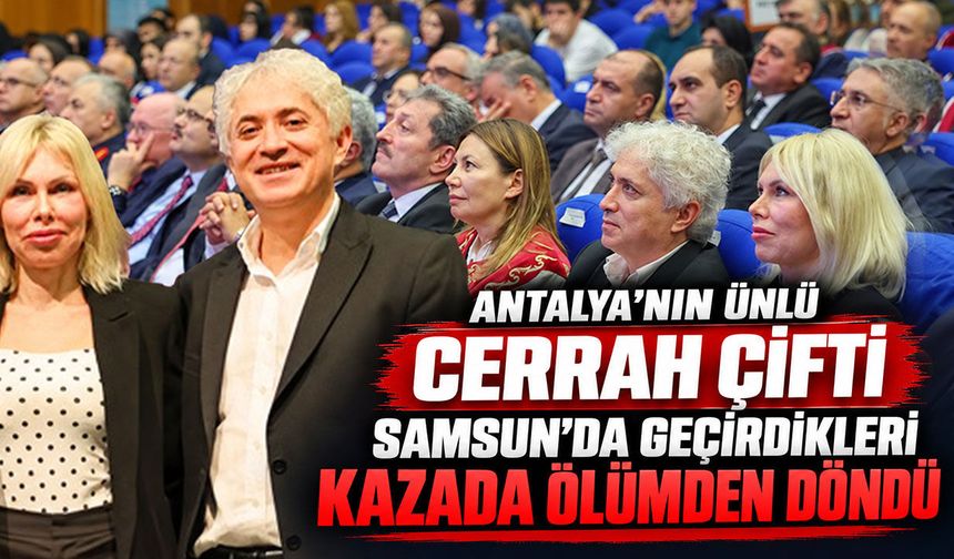 Akdeniz Üniversitesi Rektörü Özlenen Özkan ve eşi Ömer Özkan trafik kazası geçirdi