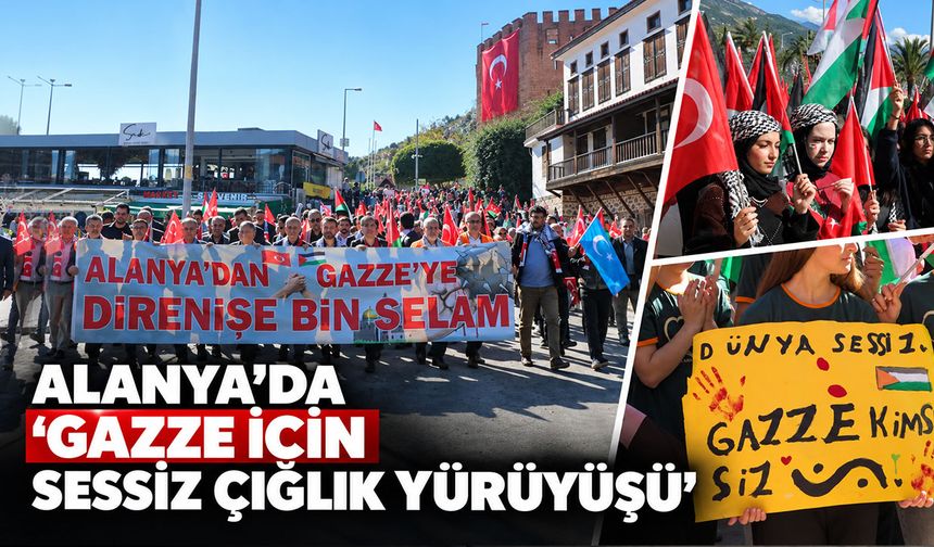 Alanya’da 'Gazze için sessiz çığlık yürüyüşü'