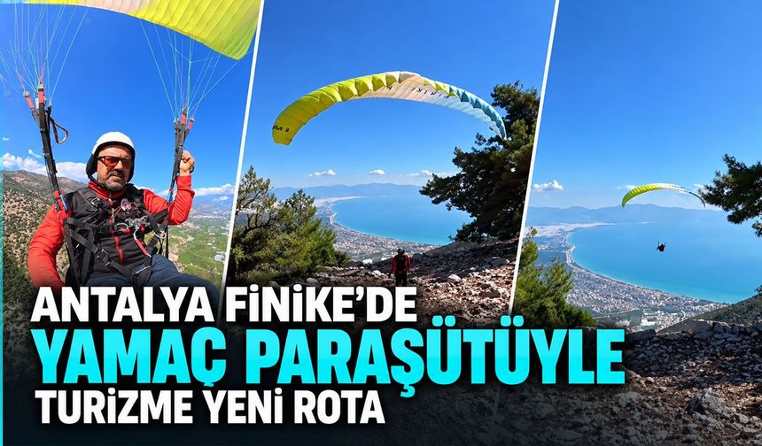 Antalya Finike’de yamaç paraşütüyle turizme yeni rota