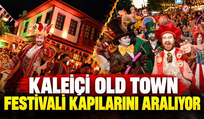 Kaleiçi Old Town Festivali kapılarını aralıyor