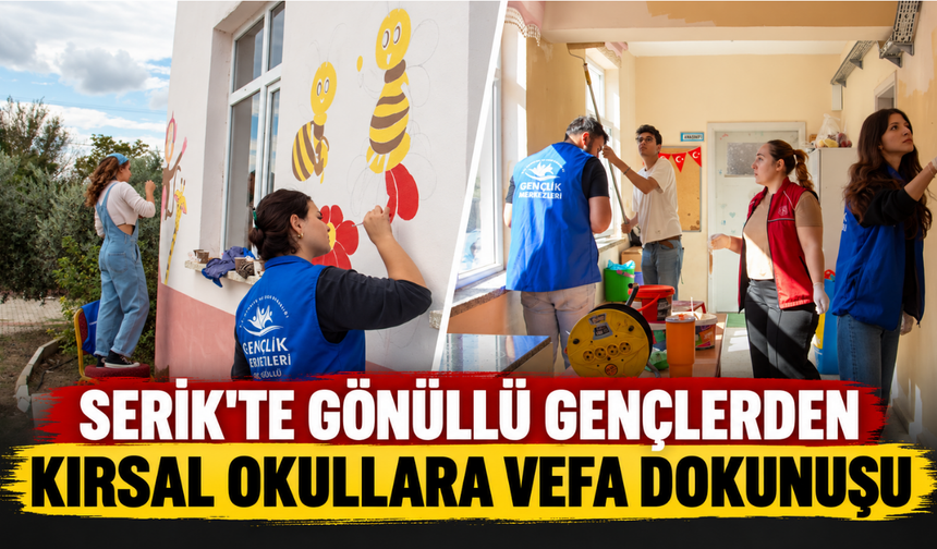 Serik'te gönüllü gençlerden kırsal okullara vefa dokunuşu
